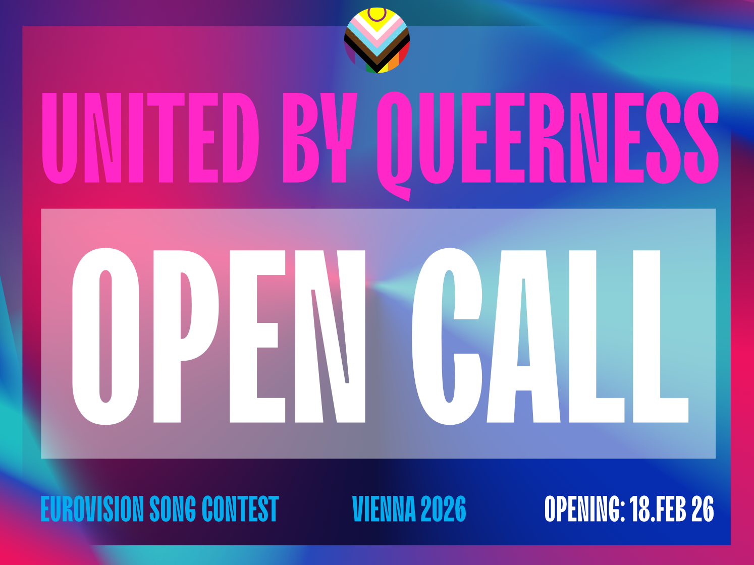 Buntes Plakat für den offenen Aufruf zur Eurovision 2026: "United by Queerness".