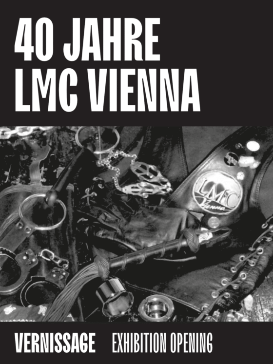 "40 Jahre LMC Vienna exhibition opening with leather accessories and event details."