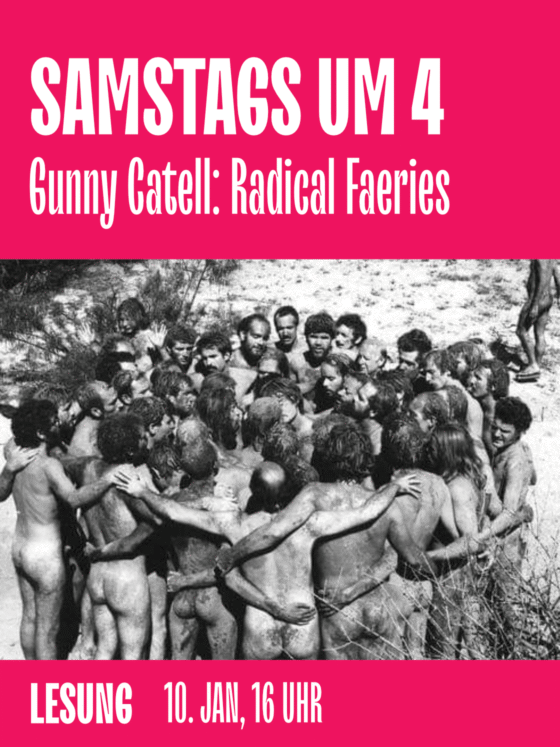 Gruppierung nackter Personen um Gunny Catell, Veranstaltung zu Radical Faeries, Lesung am 10. Januar.
