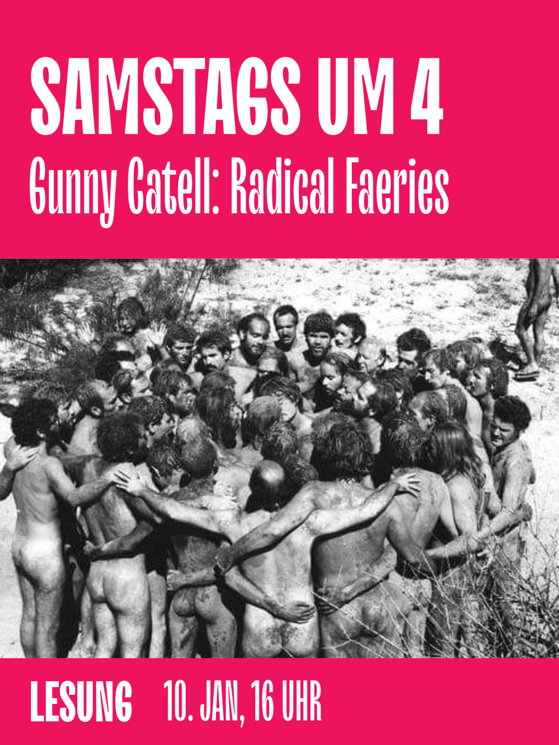 Gruppierung nackter Personen um Gunny Catell, Veranstaltung zu Radical Faeries, Lesung am 10. Januar.