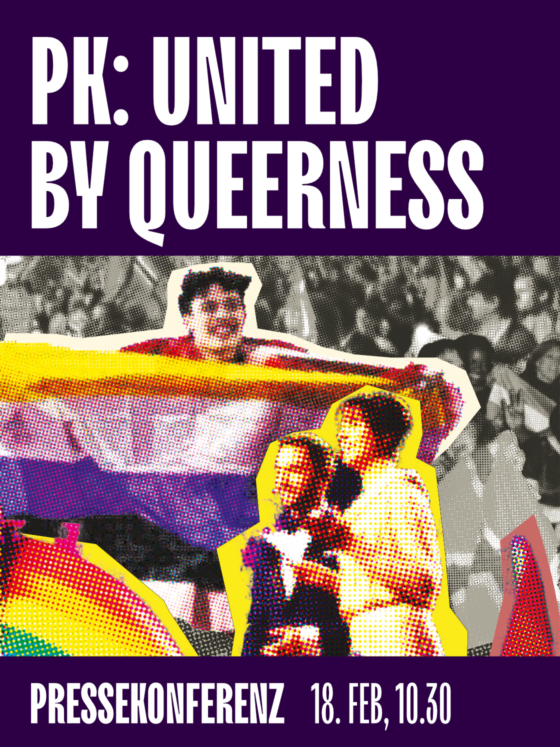 Buntes Plakat zur Pressekonferenz "PK: United by Queerness" mit Regenbogenflaggen.