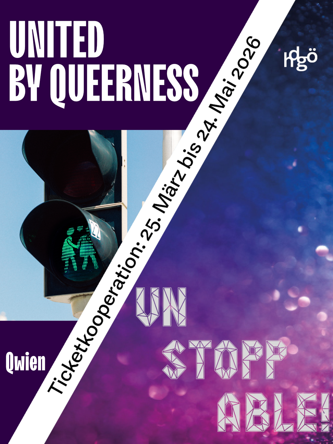 Green pedestrian signal with text promoting "United by Queerness" event, ticket cooperation details included.