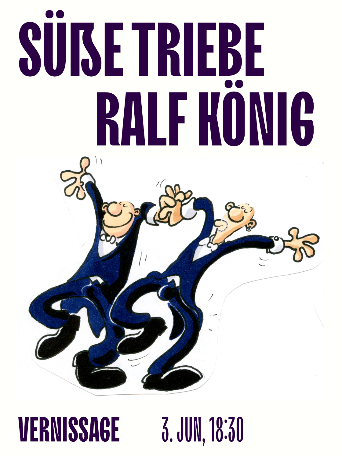 Vernissage von Ralf König mit humorvollen Figuren in fröhlicher Pose, 3. Juni, 18:30.