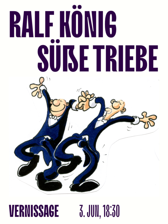 Eröffnung der Vernissage „Süße Triebe“ von Ralf König am 3. Juni um 18:30 Uhr.