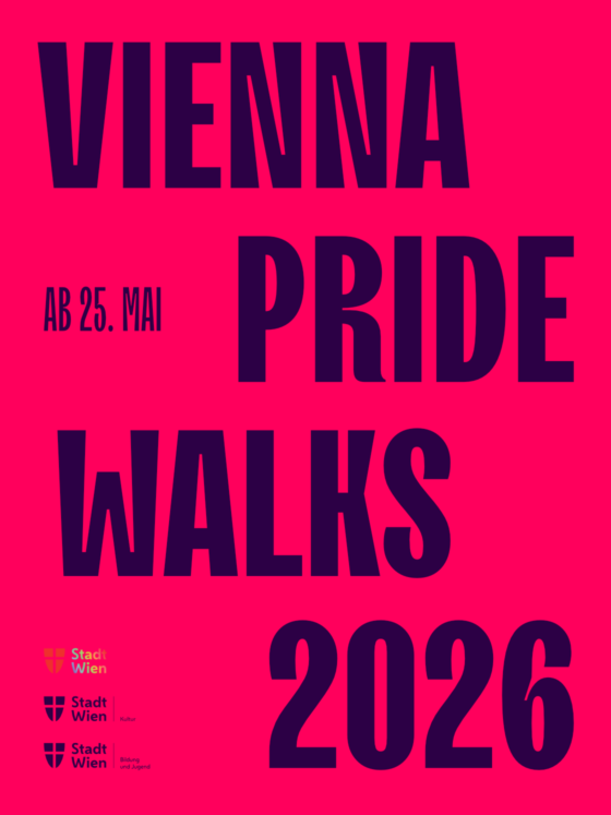 Plakat für die Vienna Pride Walks 2026, Beginn am 25. Mai, leuchtender pinker Hintergrund.