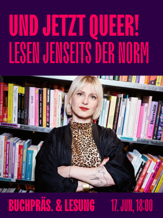 Buchpräsentation "Und jetzt queer!" mit Lesung zu queeren Themen am 17. Juni.