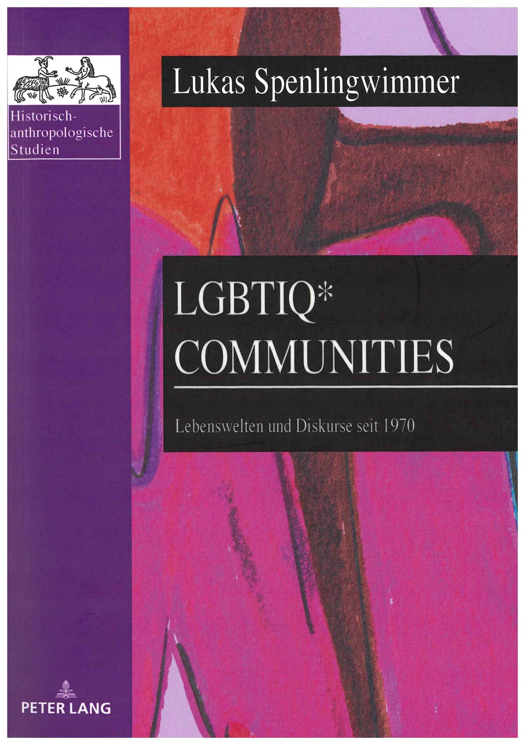 Buchcover über queere Lebenswelten und Diskurse seit 1970 von Lukas Spenlingwimmer.