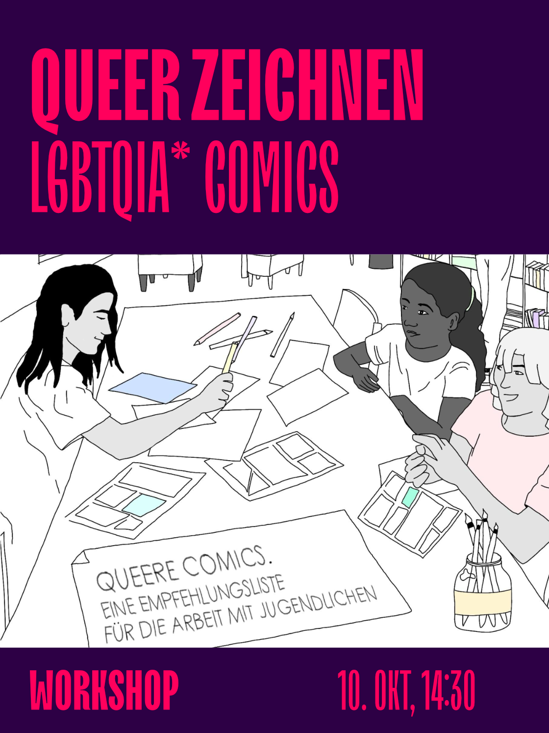 Workshop zum Zeichnen von LGBTQIA* Comics, mit Materialien und kreativen Aktivitäten.